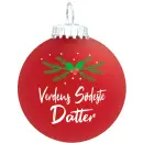 Julekugle Mat rød gran "Verdens Sødeste Datter"