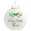 Julekugle mat hvid "Verdens sødeste Bror"