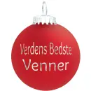 Julekugle Mat rød "Verdens Bedste Venner"