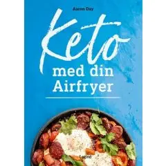 Keto med din airfryer - Aaron Day - 128 sider