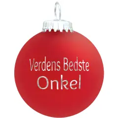 Julekugle Mat rød "Verdens Bedste Onkel"